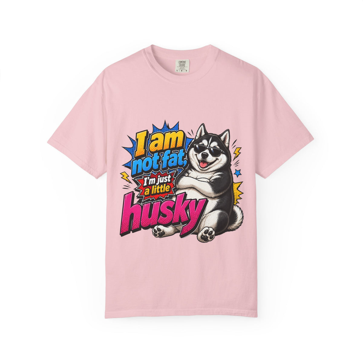Im Just a Little Husky Graphic T Shirt