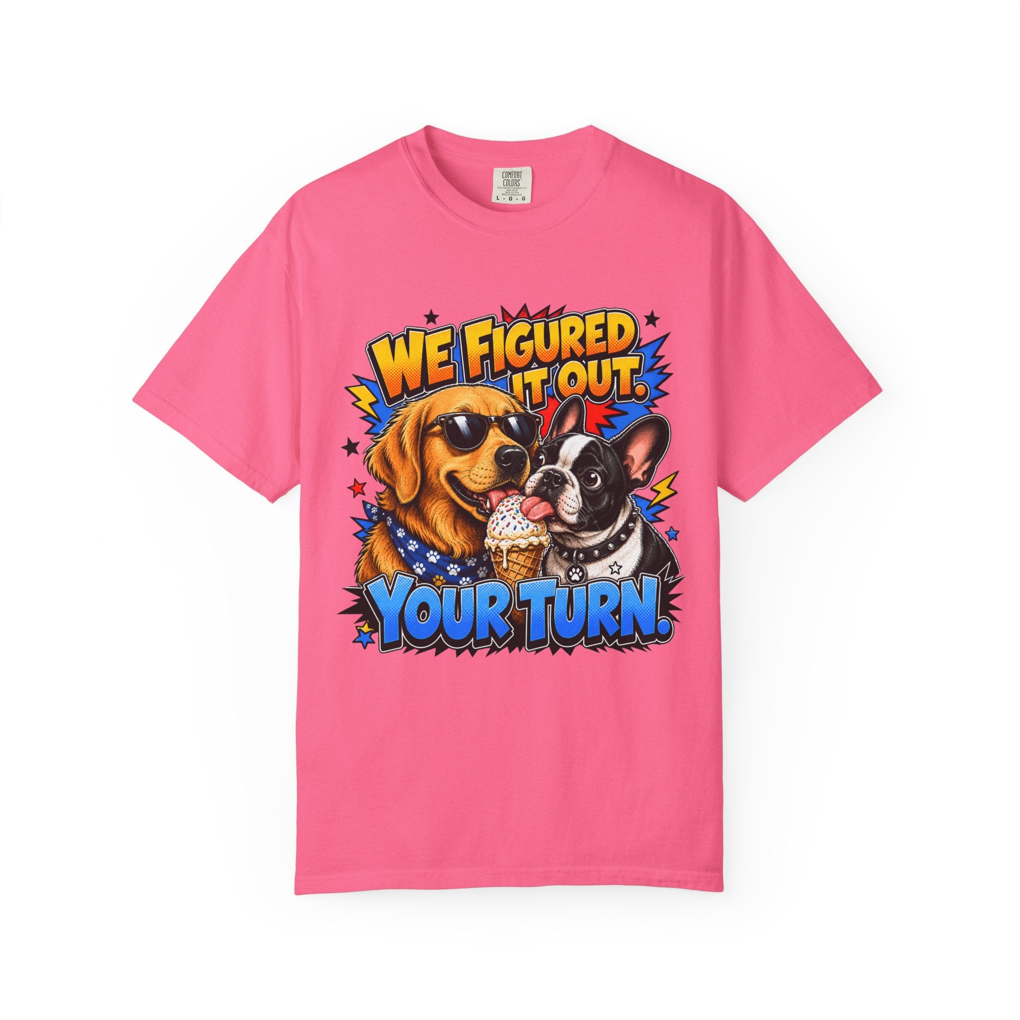 We Figured It Out. Your Turn. Graphic T-Shirt