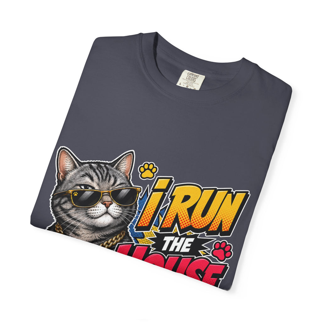 I Run the House By the Way Cat T-Shirt