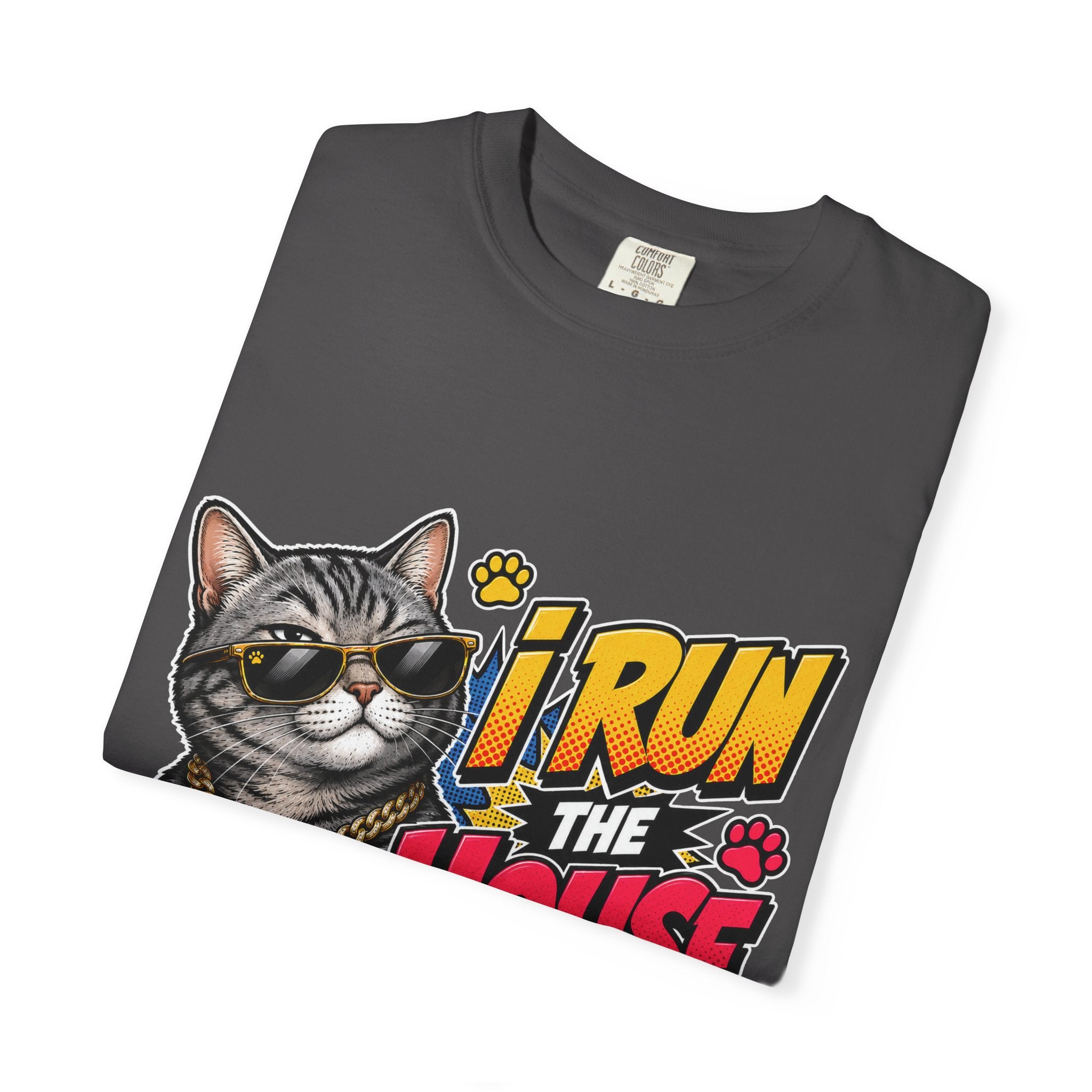 I Run the House By the Way Cat T-Shirt