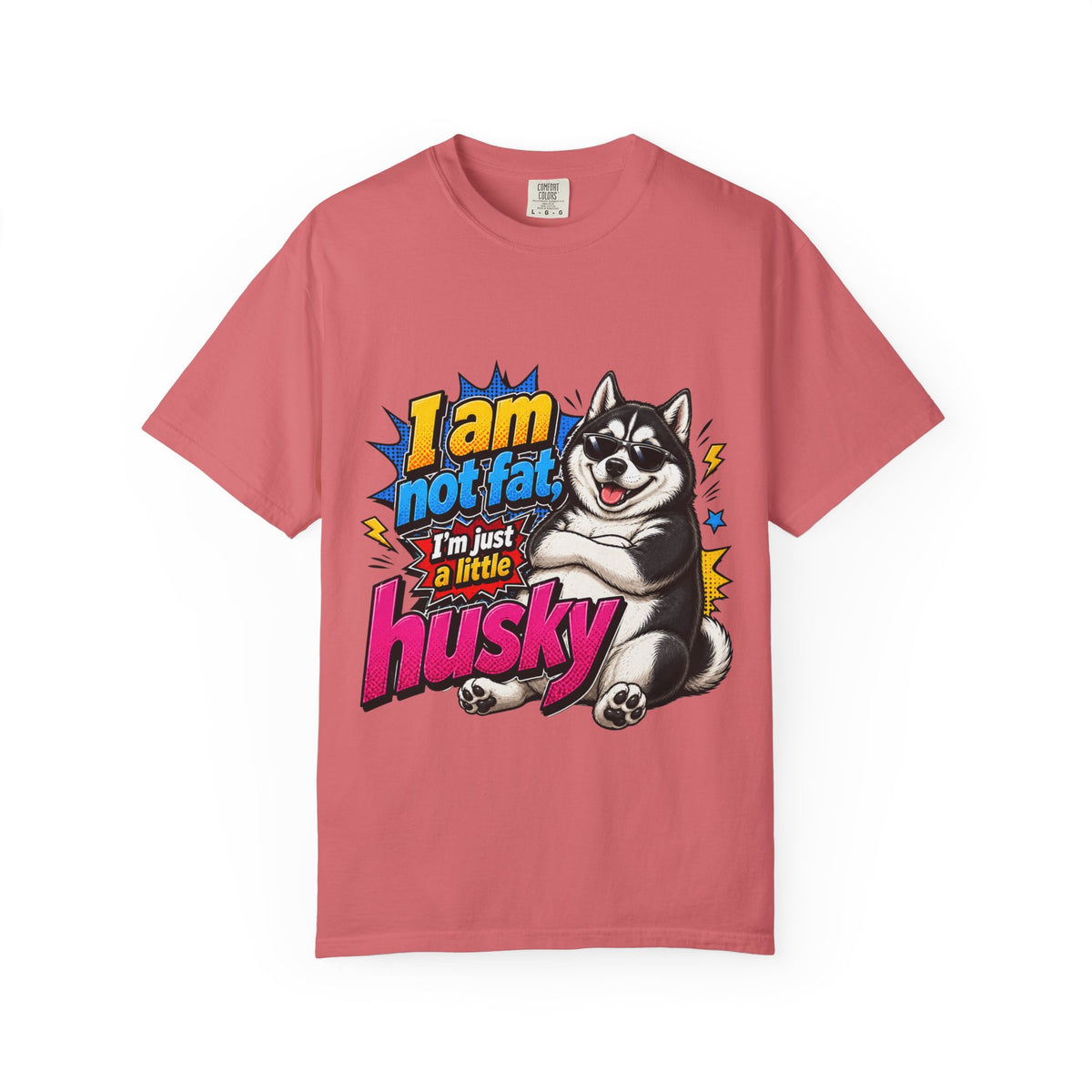 Im Just a Little Husky Graphic T Shirt