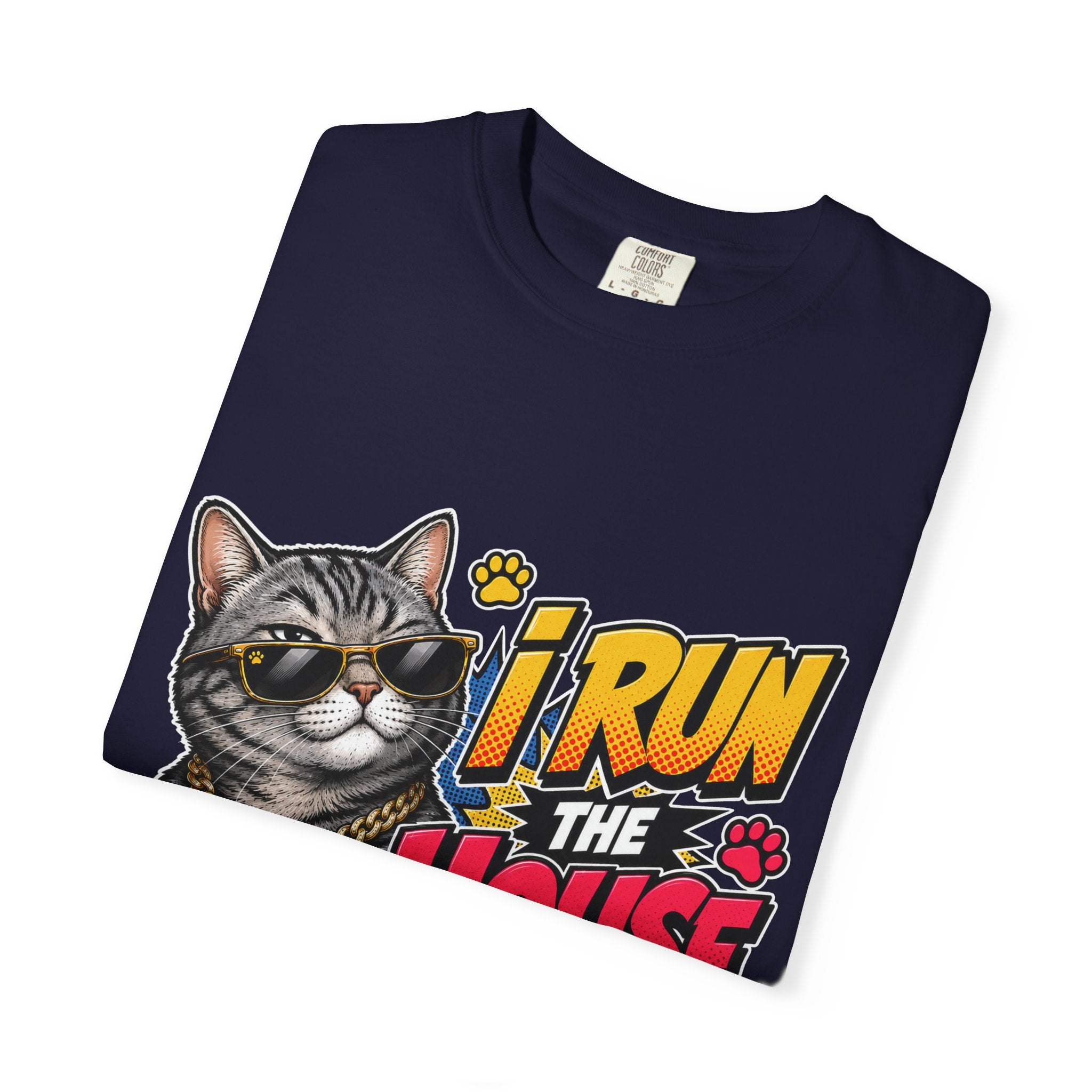 I Run the House By the Way Cat T-Shirt