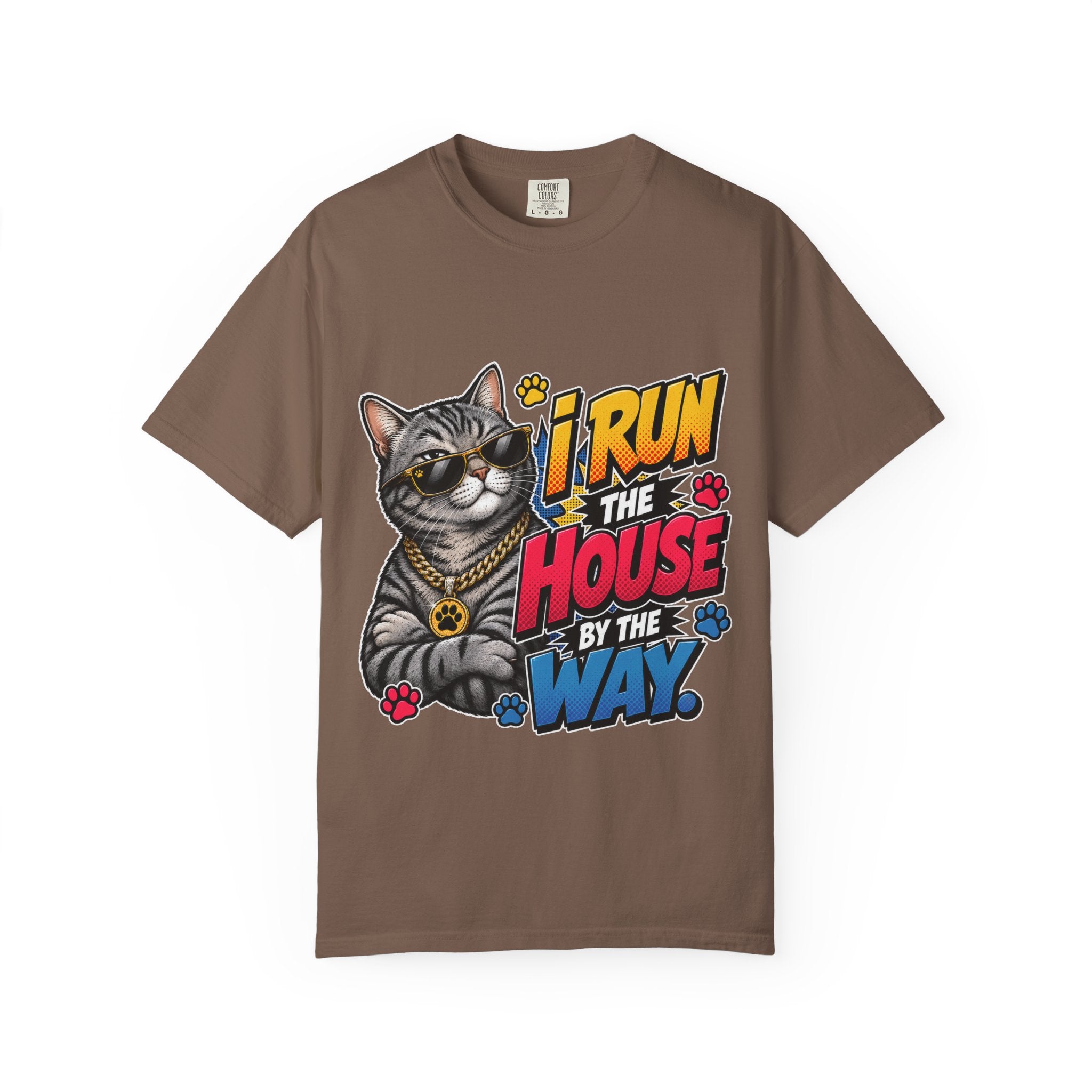 I Run the House By the Way Cat T-Shirt
