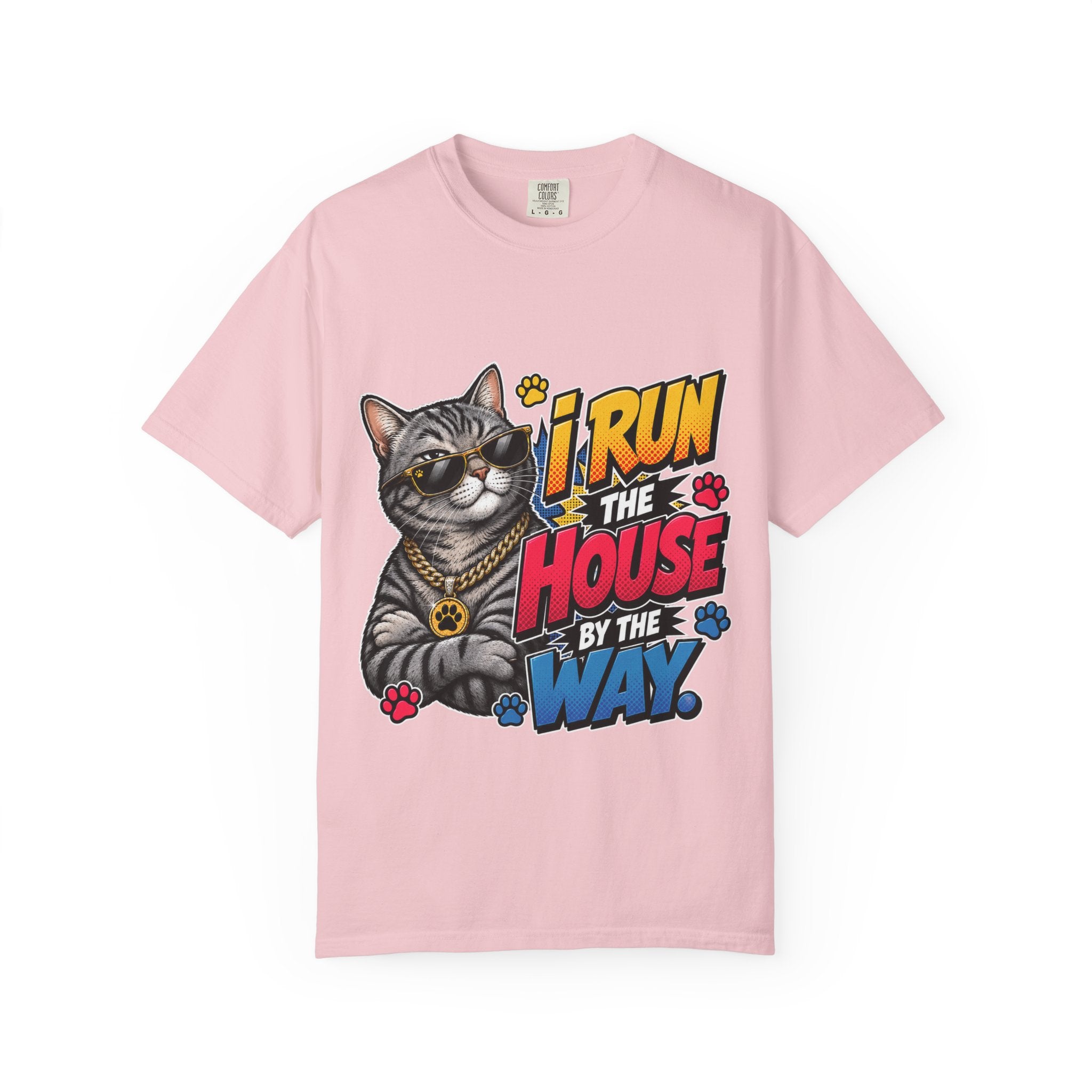 I Run the House By the Way Cat T-Shirt