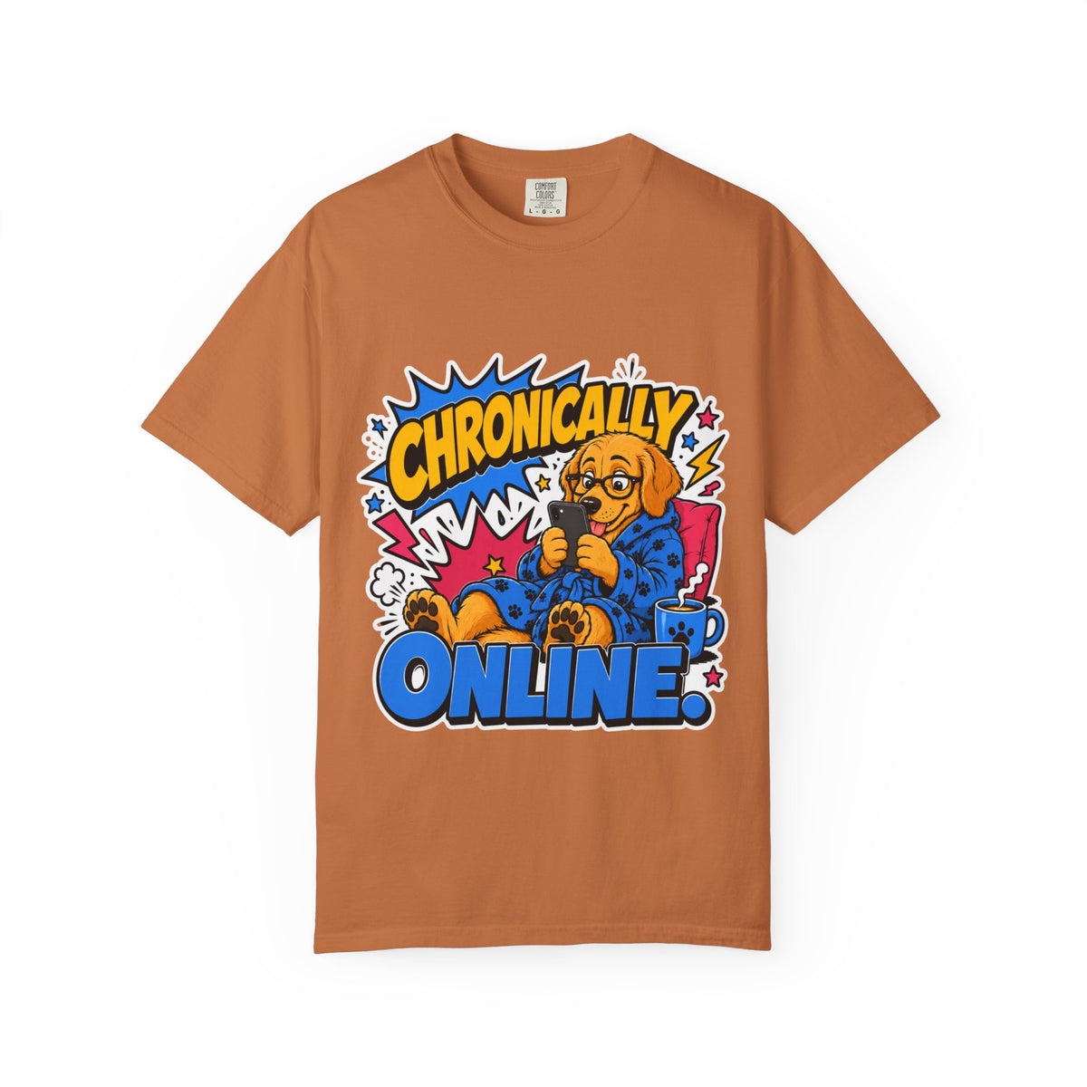 Chronically Online T-Shirt
