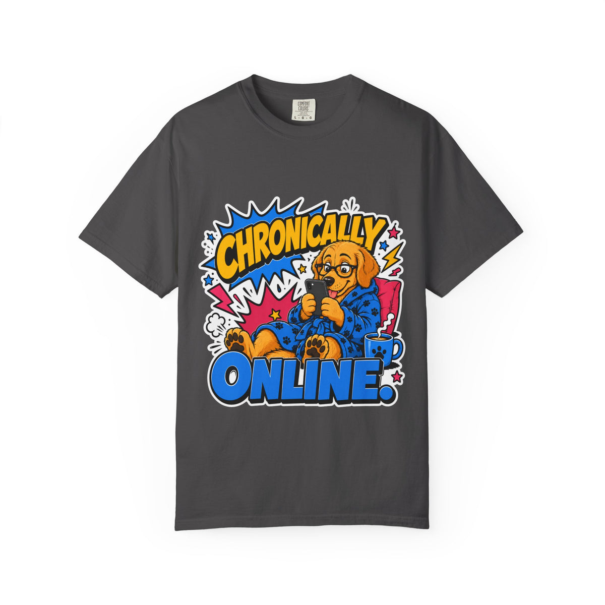 Chronically Online T-Shirt
