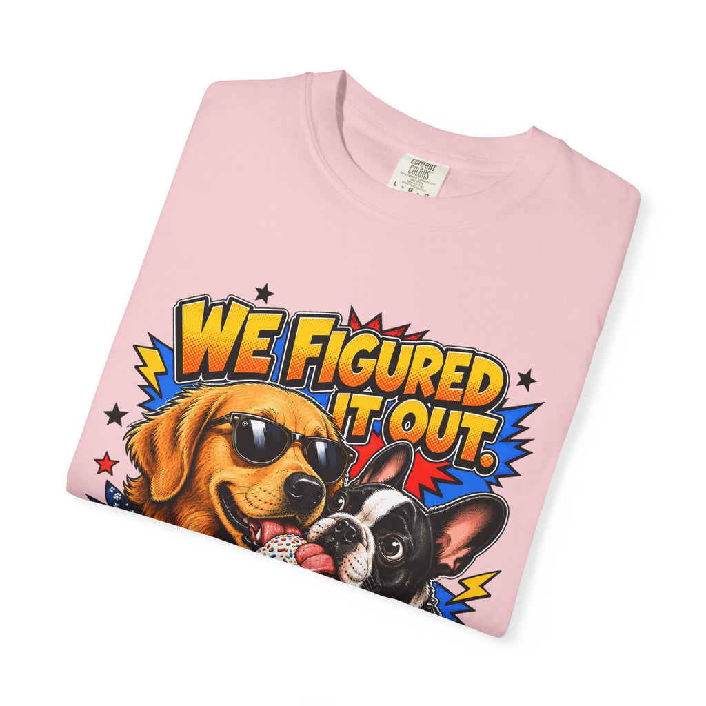 We Figured It Out. Your Turn. Graphic T-Shirt