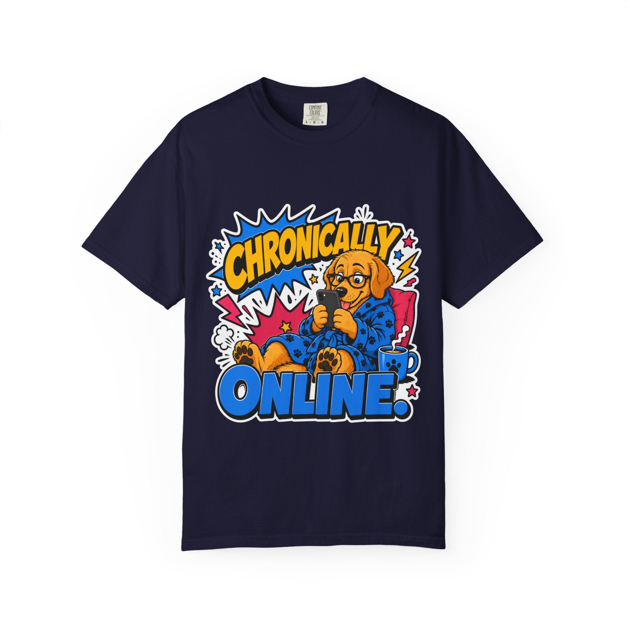 Chronically Online T-Shirt