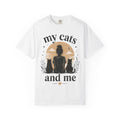 My Cats and Me  Comfort Colors T-Shirt