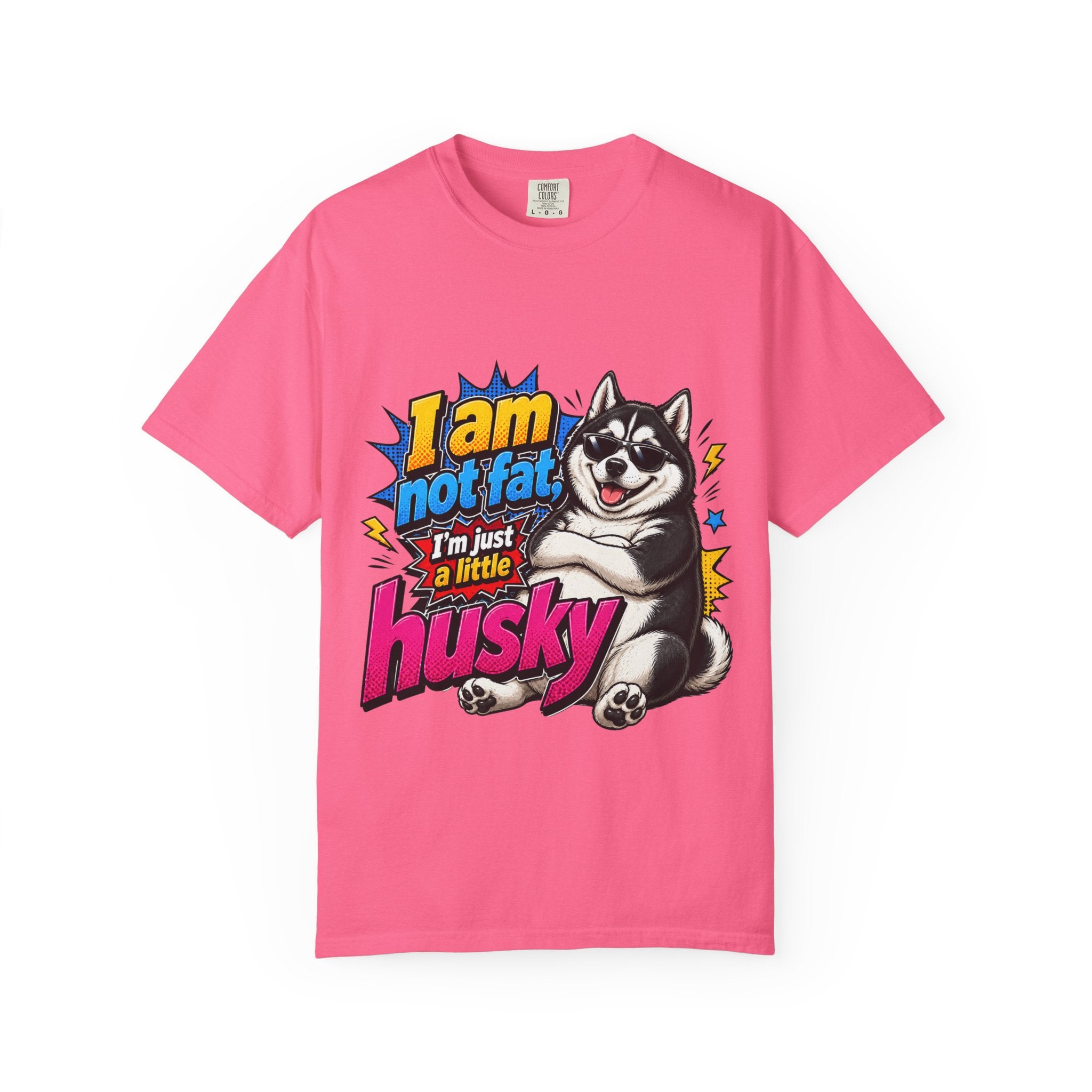 Im Just a Little Husky Graphic T Shirt