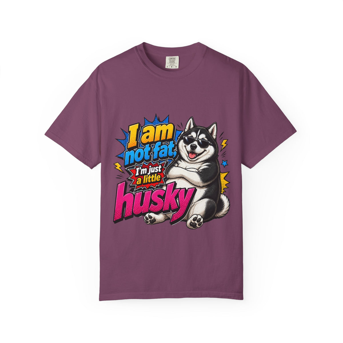 Im Just a Little Husky Graphic T Shirt