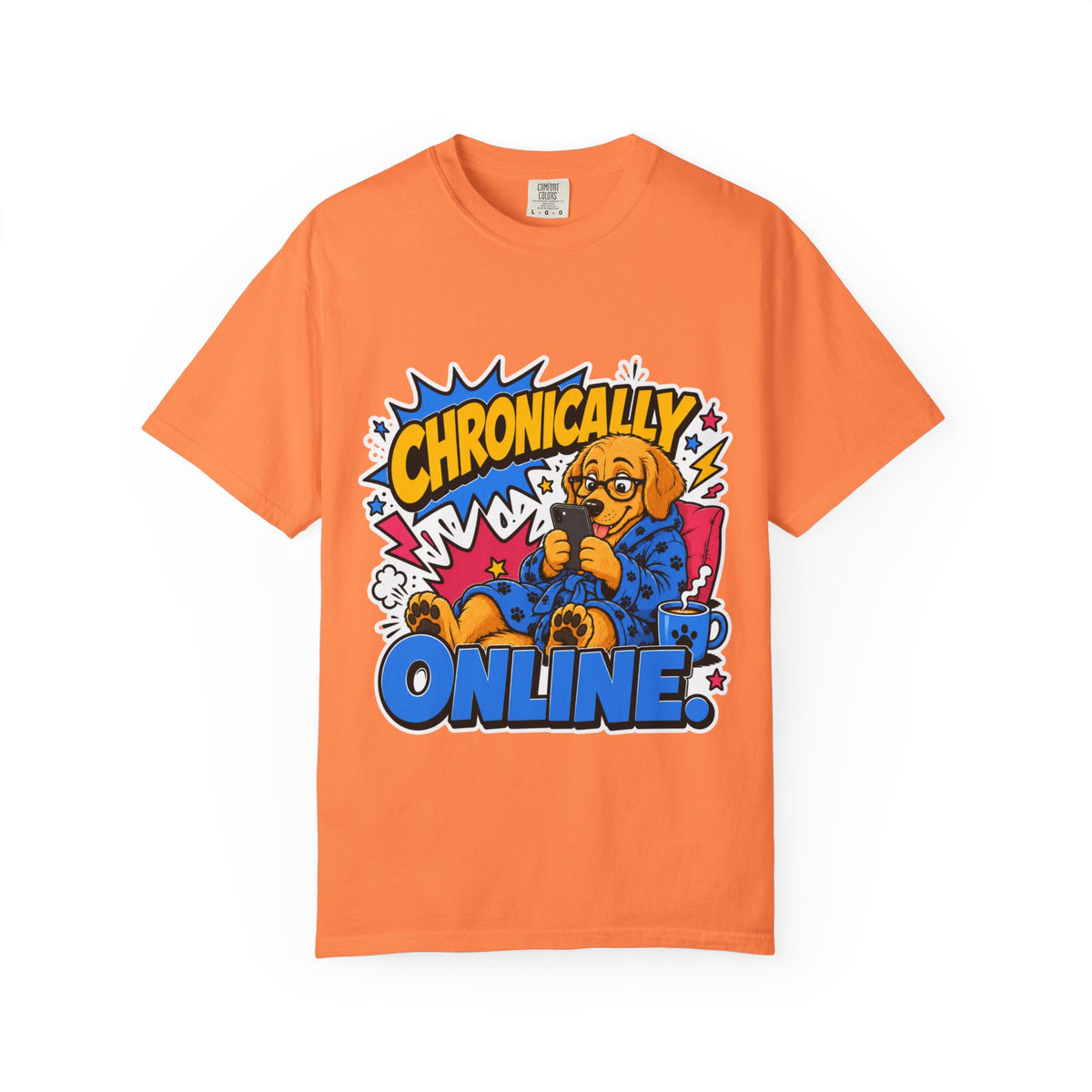 Chronically Online T-Shirt
